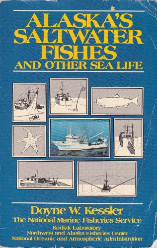 Stock image for Alaska's Saltwater Fishes and Other Sea Life: A Field Guide for sale by ThriftBooks-Atlanta