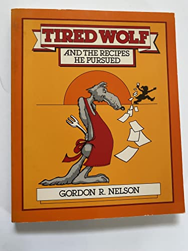 9780882403120: Tired Wolf and the recipes he pursued