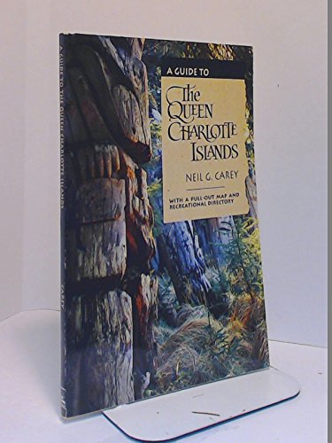 Imagen de archivo de A Guide to the Queen Charlotte Islands a la venta por Harbor Books LLC