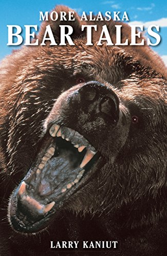 Stock image for More Alaska Bear Tales for sale by Wonder Book