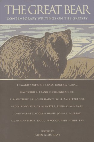 Beispielbild fr The Great Bear : Contemporary Writings on the Grizzly zum Verkauf von Better World Books