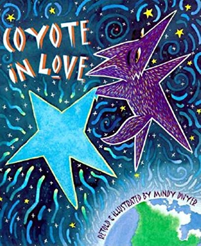 Beispielbild fr Coyote in Love : The Story of Crater Lake zum Verkauf von Better World Books