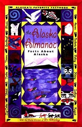 Beispielbild fr The Alaska Almanac: Facts About Alaska, 22nd Edition zum Verkauf von Polly's Books