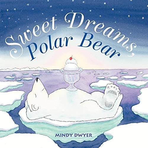 Beispielbild fr Sweet Dreams, Polar Bear zum Verkauf von SecondSale