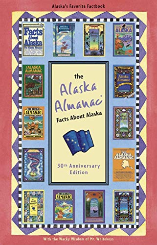 Imagen de archivo de The Alaska Almanac: Facts about Alaska a la venta por ThriftBooks-Dallas