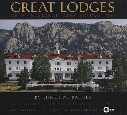 9780882407371: Great Lodges of the National Parks, Volume Two: 2 [Idioma Ingls]