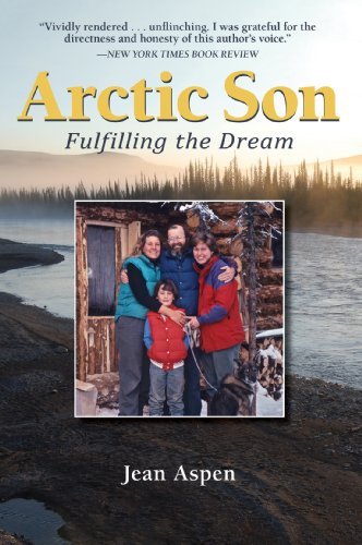 Stock image for Arctic Son: Fulfilling the Dream for sale by Bulk Book Warehouse