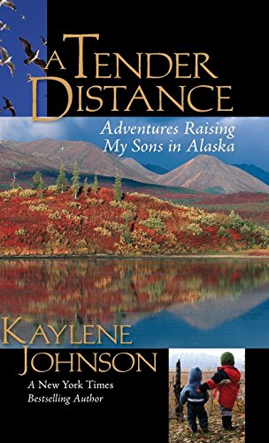 9780882409269: Tender Distance: Raising My Sons in Alaska