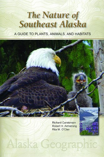 Imagen de archivo de The Nature of Southeast Alaska: A Guide to Plants, Animals, and Habitats (Alaska Geographic) a la venta por Books From California