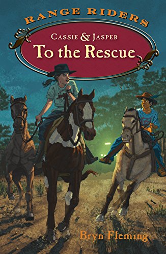 Stock image for Cassie and Jasper to the Rescue (Range Riders) for sale by Your Online Bookstore