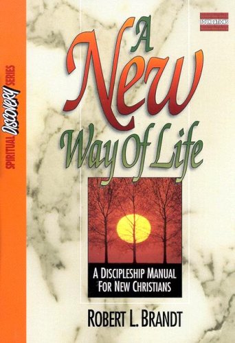 Stock image for A New Way of Life: A Discipleship Manual for New Christians for sale by ThriftBooks-Atlanta