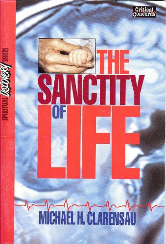 Stock image for Sanctity of Life for sale by 4 THE WORLD RESOURCE DISTRIBUTORS