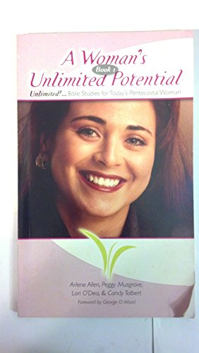 Beispielbild fr A Woman's Unlimited Potential: Book 1 (Unlimited! Bible Studies for Today's Pentecostal Woman) zum Verkauf von Wonder Book
