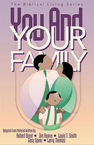 You And Your Family Leader Guide (9780882432526) by Gospel Publishing House
