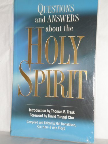 Beispielbild fr Questions and Answers about the Holy Spirit zum Verkauf von Wonder Book