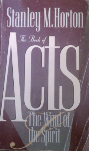 Imagen de archivo de The Book of Acts : The Wind of the Spirit a la venta por Half Price Books Inc.