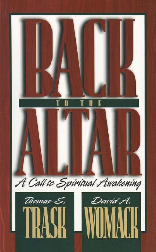 Stock image for Back to the Altar : A Call to Spiritual Awakening for sale by Better World Books