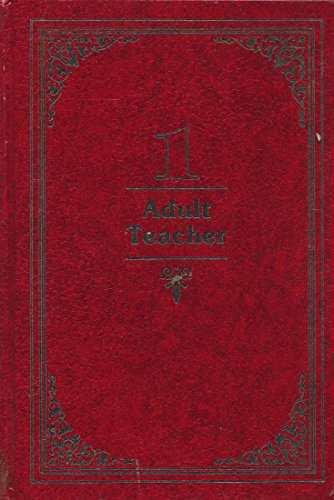 Adult Teacher: Volume 1 (The Word of Life Series of Adult Bible Lessons Based on Outlines From the Evangelical Curriculum Commission) (9780882434407) by Stanley M Horton