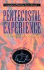 Beispielbild fr Pentecostal Experience: The Writings of Donald Gee : Settling the Question of Doctrine Versus Experience zum Verkauf von BooksRun