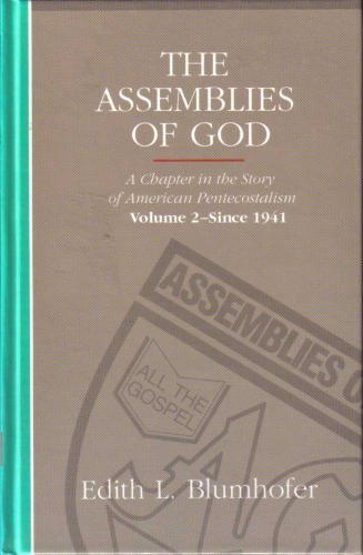 Beispielbild fr The Assemblies of God Vol. 2 : A Chapter in the Story of American Pentecostalism zum Verkauf von Better World Books