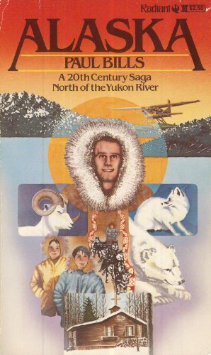 Beispielbild fr Alaska: A 20th Century Saga North of the Yukon River zum Verkauf von Wonder Book