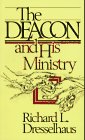 Beispielbild fr The Deacon and His Ministry zum Verkauf von BooksRun