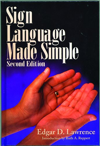 Stock image for Sign Language Made Simple, 2nd Edition for sale by Goodwill