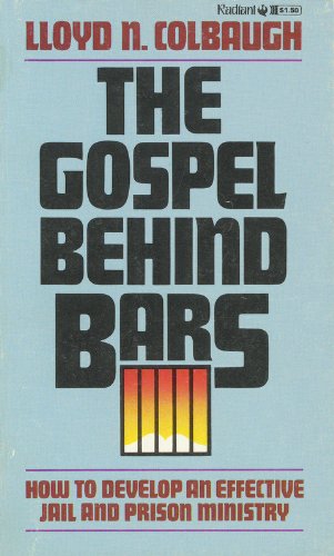 Stock image for The Gospel Behind Bars for sale by Anna's Books