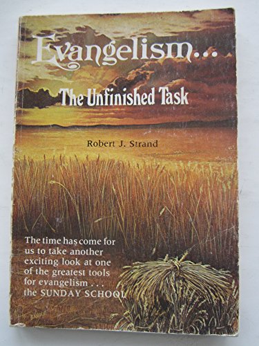 Imagen de archivo de Evangelism: The Unfinished Task a la venta por Anna's Books