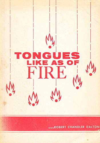Imagen de archivo de Tongues Like As of Fire: A Critical Study of Modern Tingue Movement a la venta por ThriftBooks-Dallas