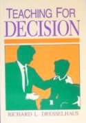 Stock image for Teaching for Decision for sale by Top Notch Books