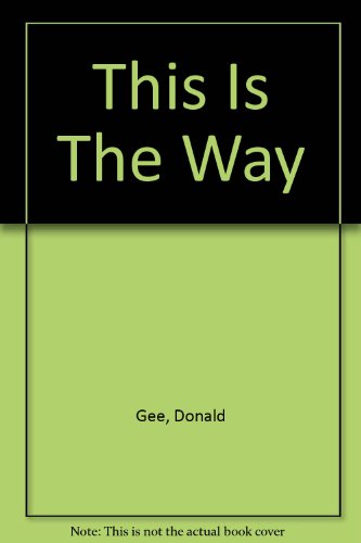 Stock image for This Is the Way for sale by DENNIS GALLEMORE