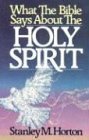 Stock image for What the Bible Says About the Holy Spirit for sale by Front Cover Books