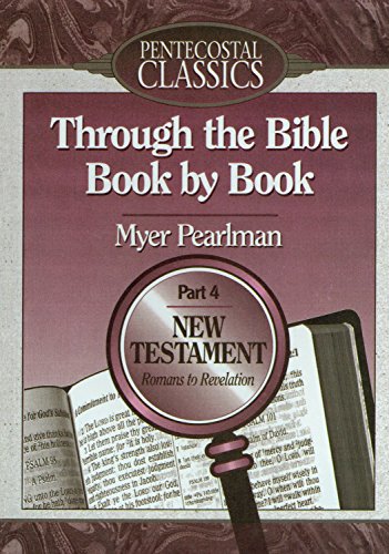 Stock image for Through the Bible Book by Book: Romans to Revelations/Part 4 (Through the Bible Book by Book) for sale by HPB-Ruby