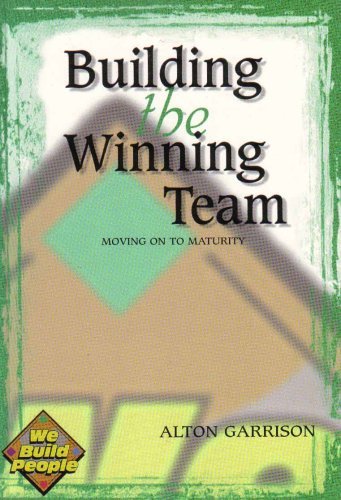 9780882436999: building-the-winning-team-moving-on-to-maturity