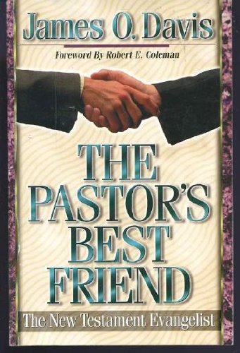 9780882437835: The Pastor's Best Friend: The New Testament Evangelist
