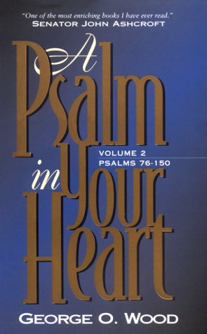 Stock image for Psalm in Your Heart, Volume 2: Psalms 76-150 for sale by Read&Dream