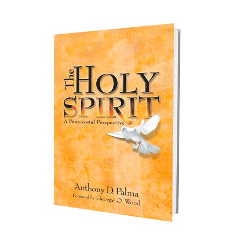 The Holy Spirit (9780882437866) by Anthony D Palma