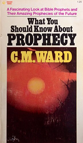 Beispielbild fr What You Should Know about Prophecy zum Verkauf von ThriftBooks-Phoenix