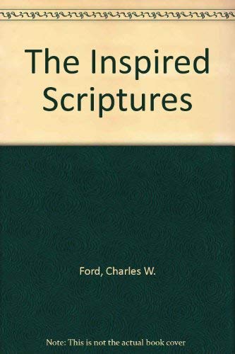 Stock image for The Inspired Scriptures (Radiant books) for sale by Top Notch Books