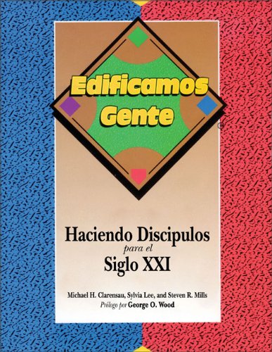 Stock image for Haciendo Discipulos Para El Siglo XXI for sale by 4 THE WORLD RESOURCE DISTRIBUTORS