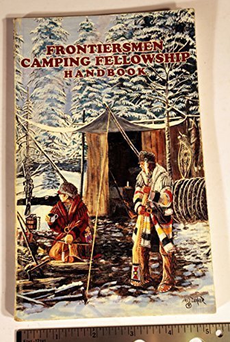 Stock image for Frontiersmen Camping Fellowship Handbook for sale by Better World Books