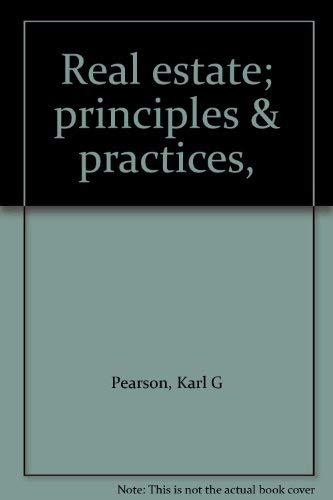 9780882440149: Real estate; principles & practices,