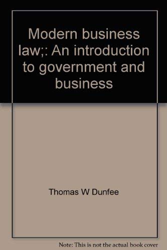 Stock image for Modern business law; An introduction to government and business for sale by Ann Becker