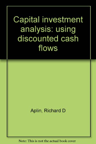 9780882440293: Capital Investment Analysis : Using Discounted Cas