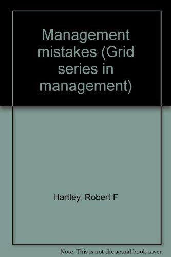 Beispielbild fr Management mistakes (Grid series in management) zum Verkauf von Wonder Book