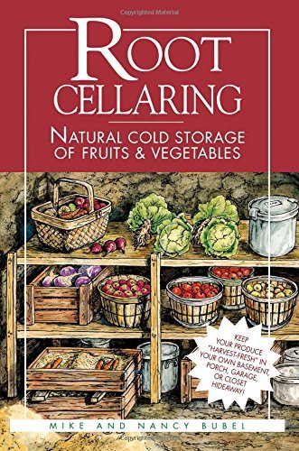 9780882447032: Root Cellaring...natural Cold Storage of Fruits and Vegetables