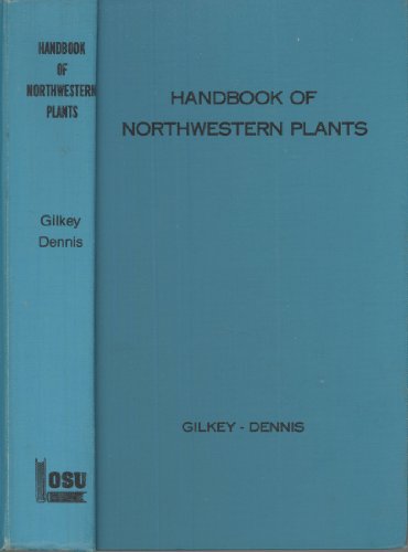 Beispielbild fr Handbook of Northwestern Plants zum Verkauf von Half Price Books Inc.