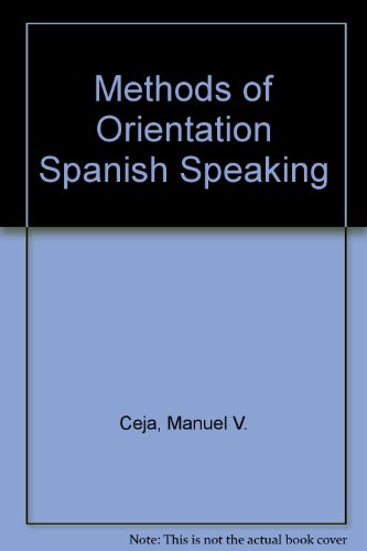 Methods of Orientation of Spanish-Speaking Children to an American School