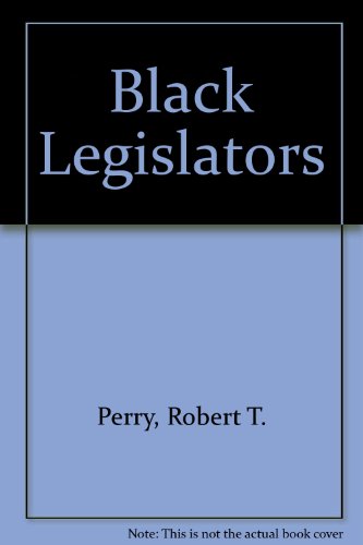 9780882473895: Black Legislators